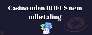 Casino Uden ROFUS med Lav Indsats - En Guide til Spilleliven